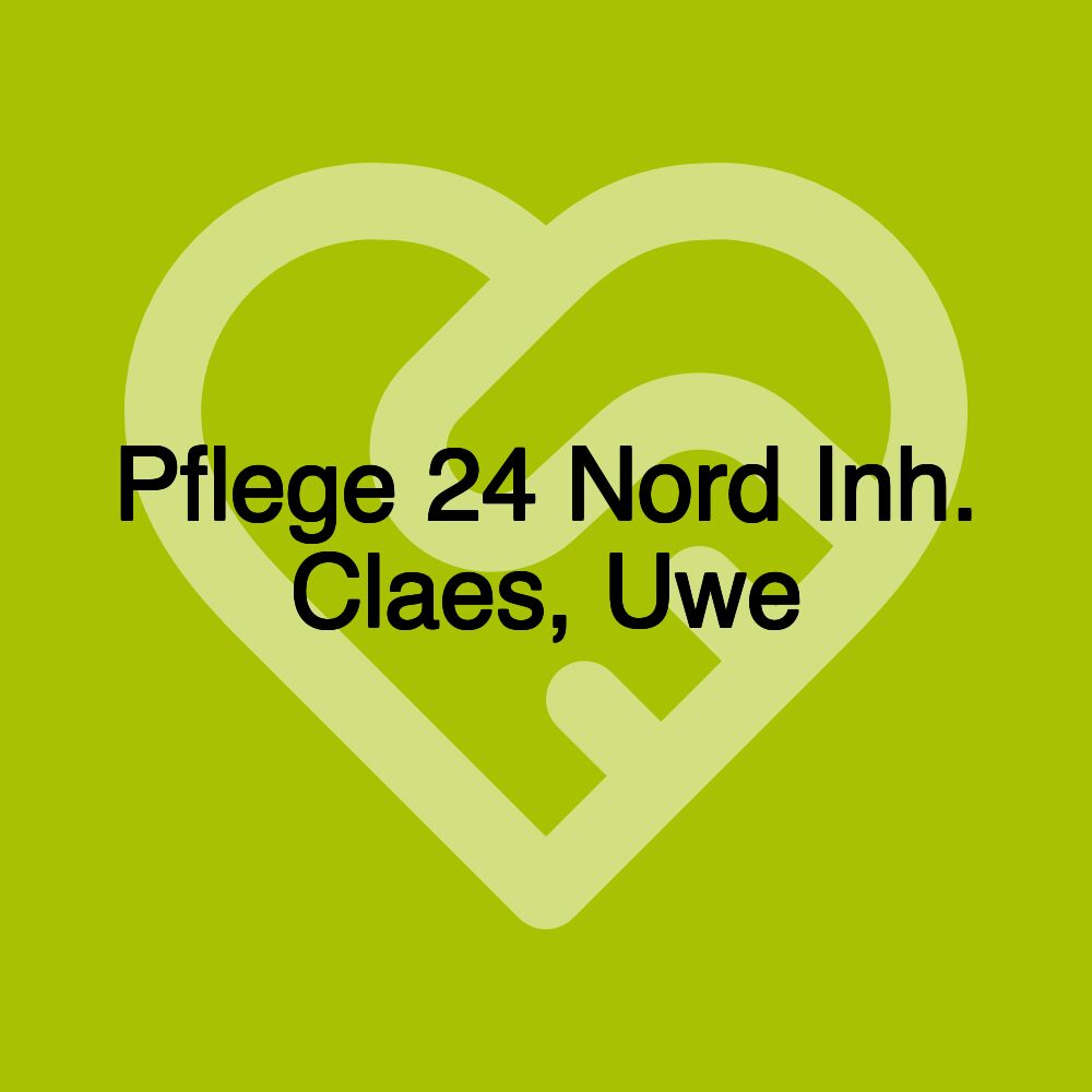 Pflege 24 Nord Inh. Claes, Uwe