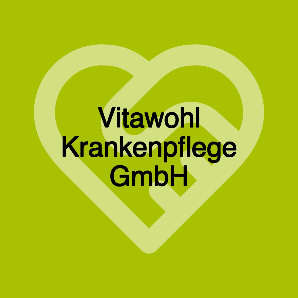 Vitawohl Krankenpflege GmbH