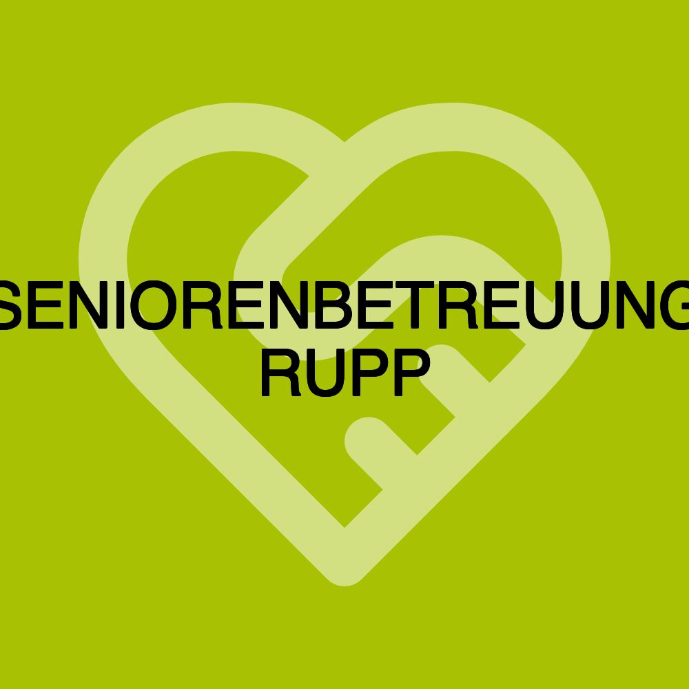 SENIORENBETREUUNG RUPP