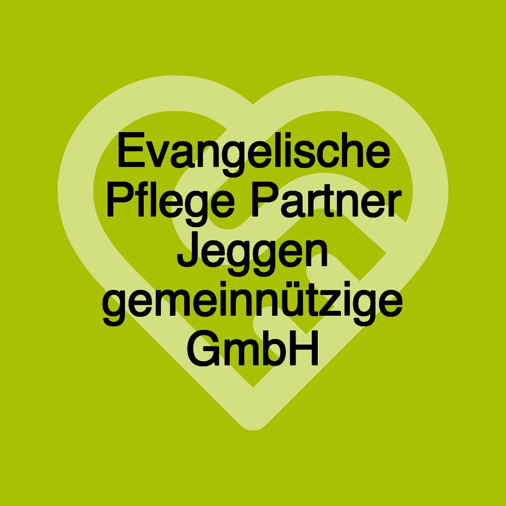 Evangelische Pflege Partner Jeggen gemeinnützige GmbH