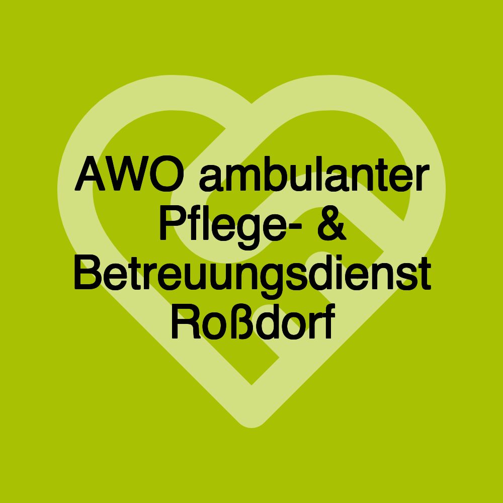 AWO ambulanter Pflege- & Betreuungsdienst Roßdorf