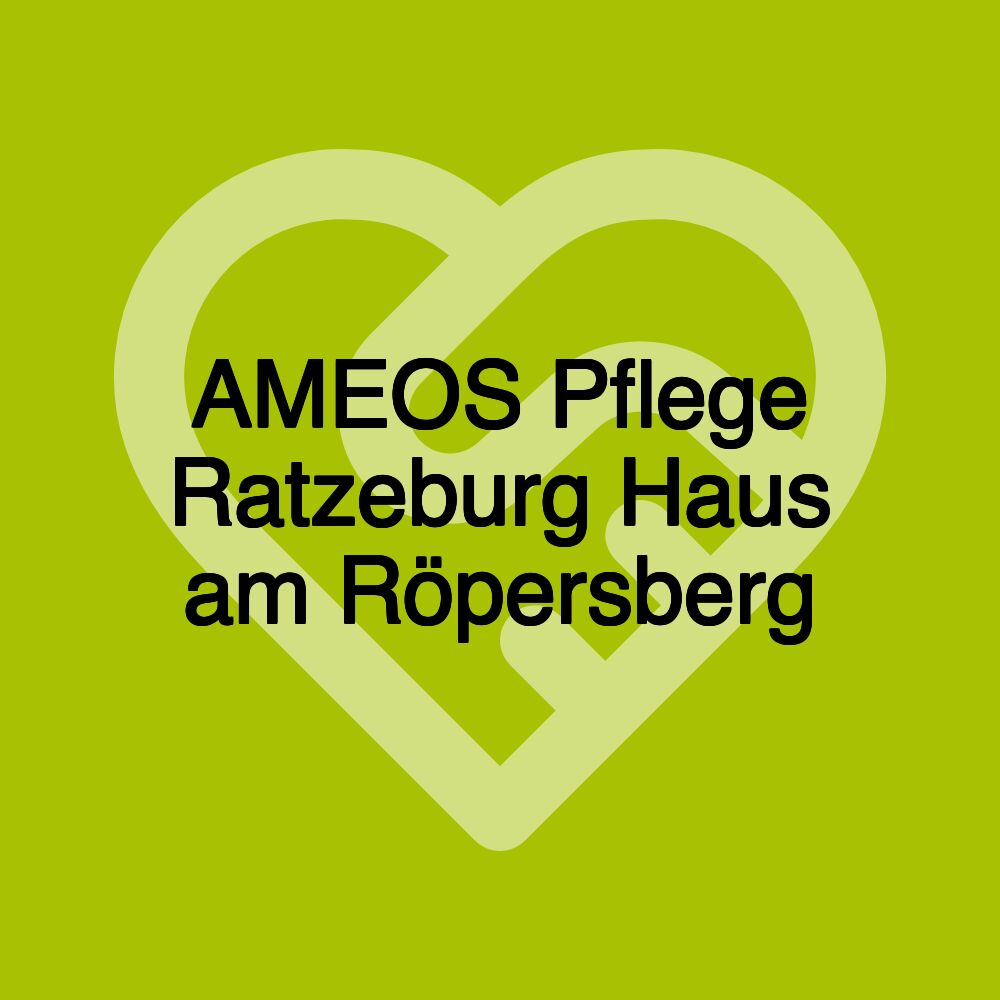 AMEOS Pflege Ratzeburg Haus am Röpersberg