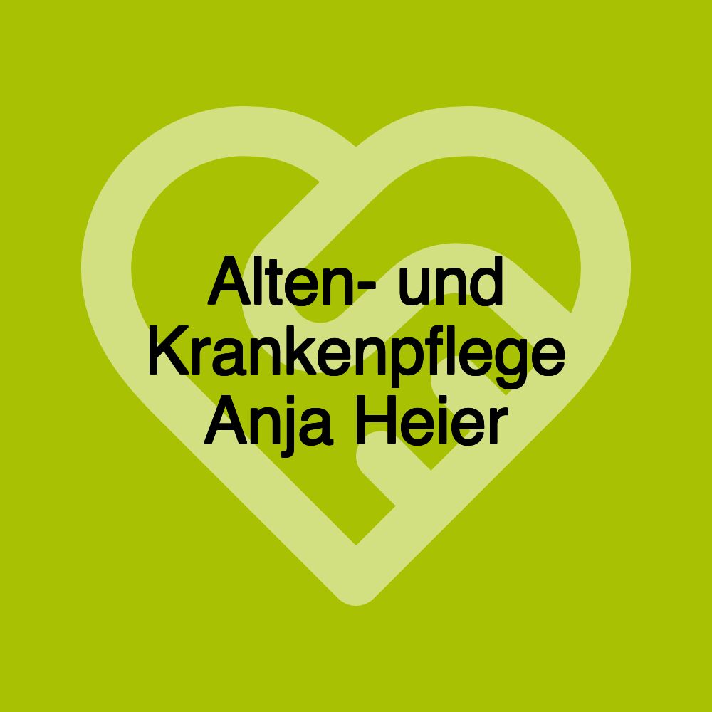 Alten- und Krankenpflege Anja Heier