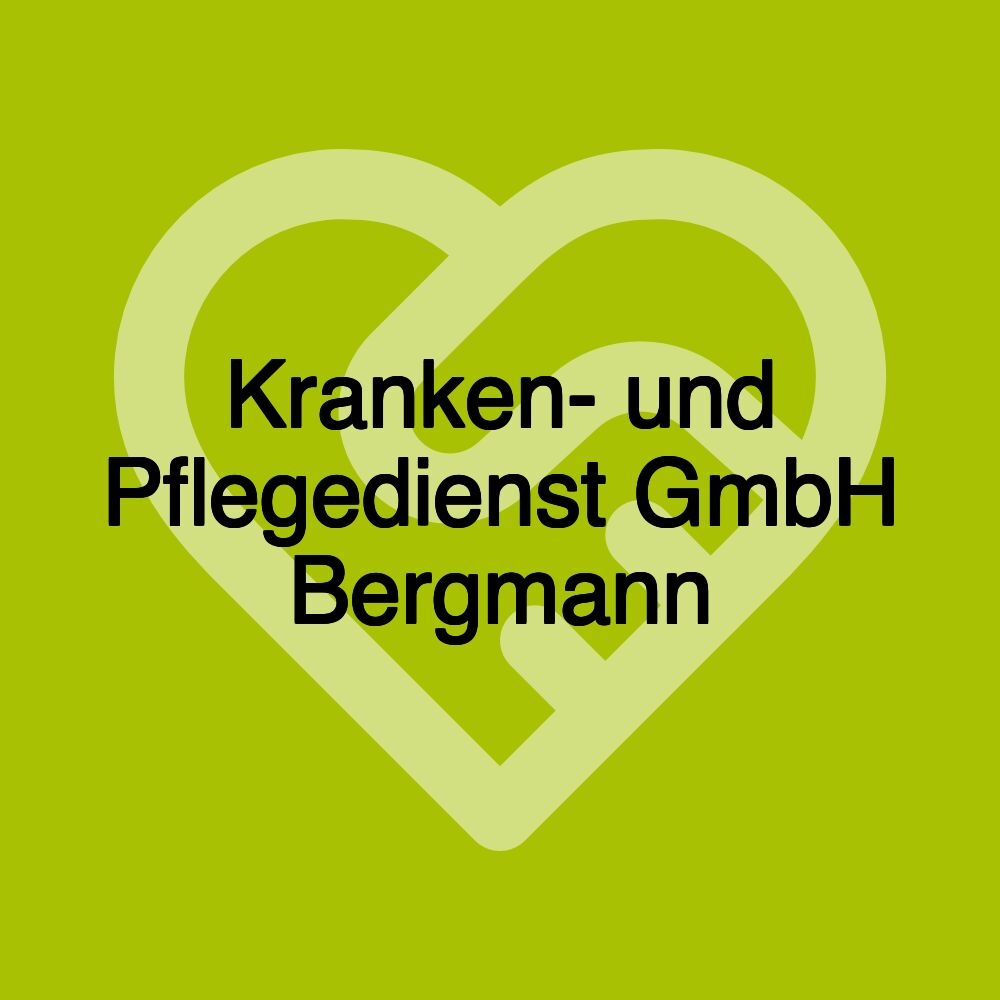 Kranken- und Pflegedienst GmbH Bergmann