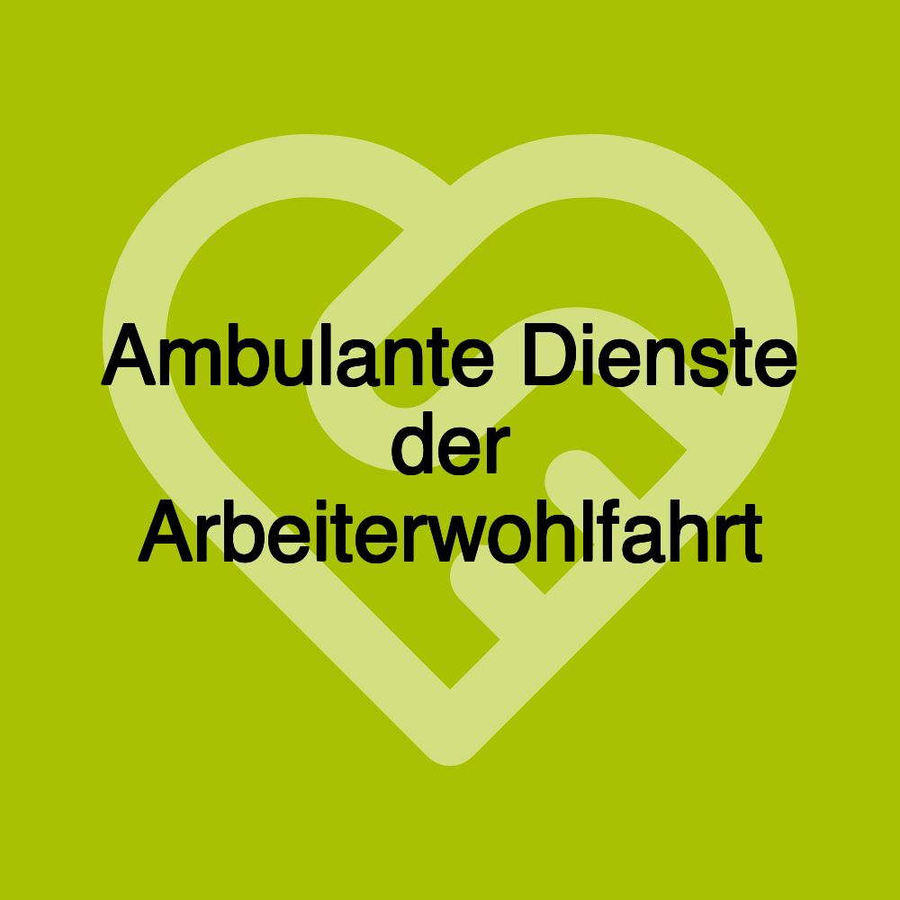 Ambulante Dienste der Arbeiterwohlfahrt