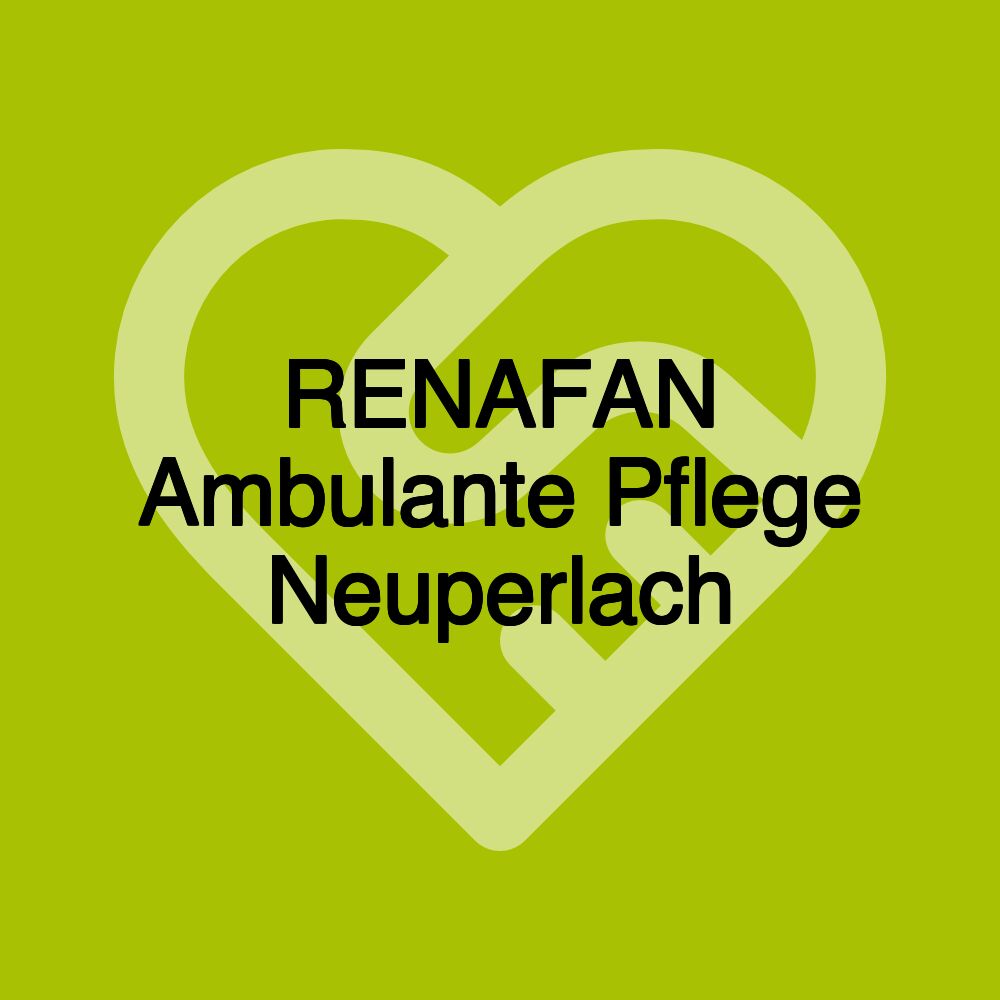 RENAFAN Ambulante Pflege Neuperlach