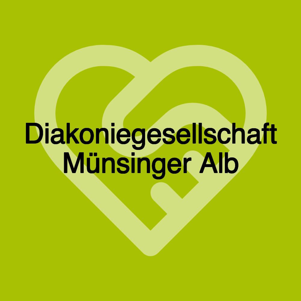 Diakoniegesellschaft Münsinger Alb