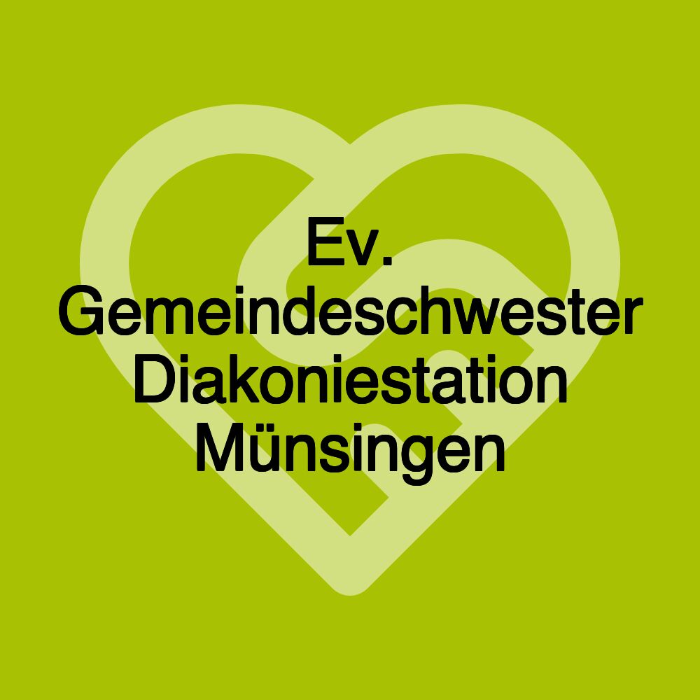 Ev. Gemeindeschwester Diakoniestation Münsingen