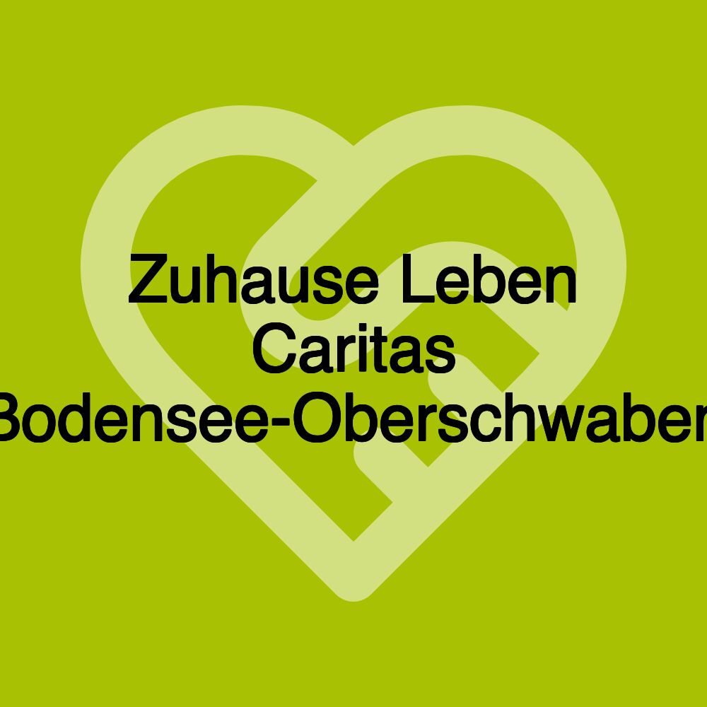 Zuhause Leben Caritas Bodensee-Oberschwaben