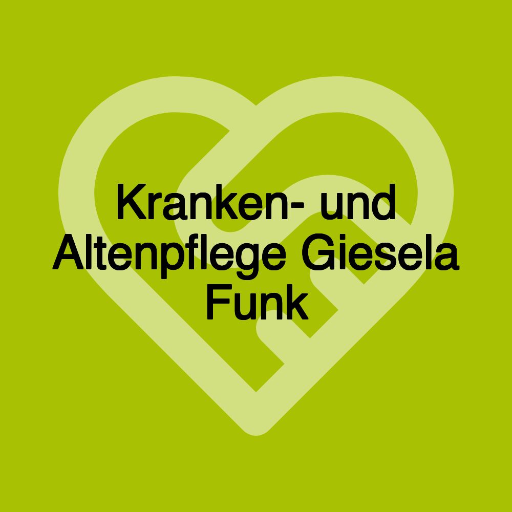 Kranken- und Altenpflege Giesela Funk