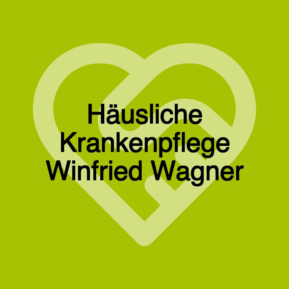 Häusliche Krankenpflege Winfried Wagner