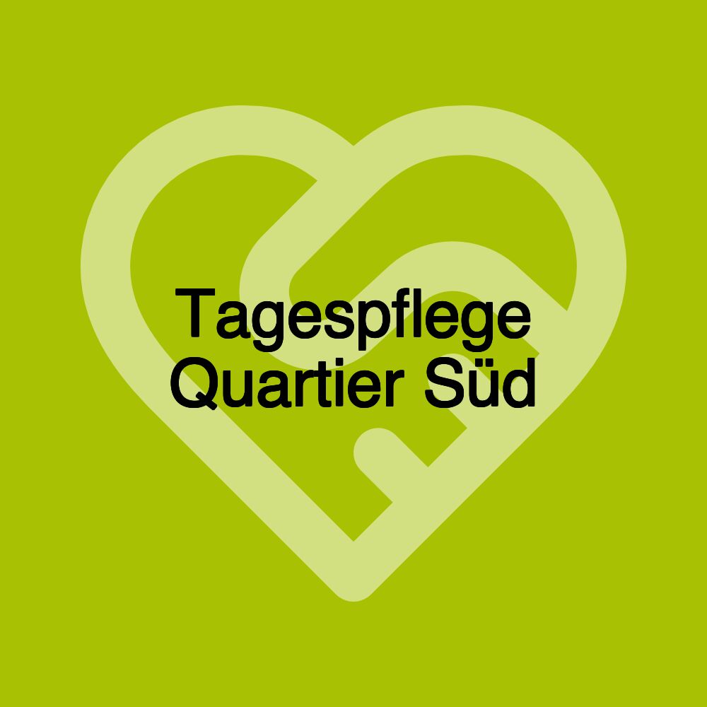 Tagespflege Quartier Süd