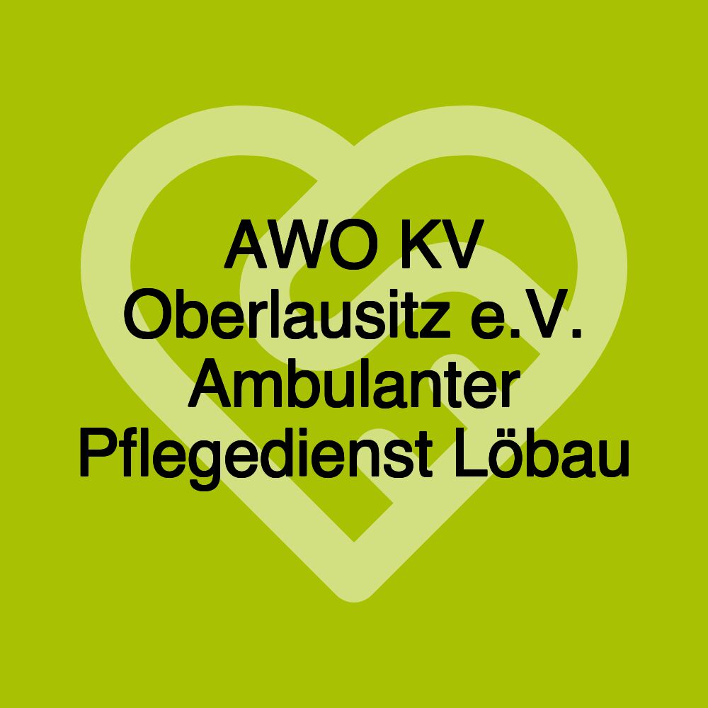 AWO KV Oberlausitz e.V. Ambulanter Pflegedienst Löbau