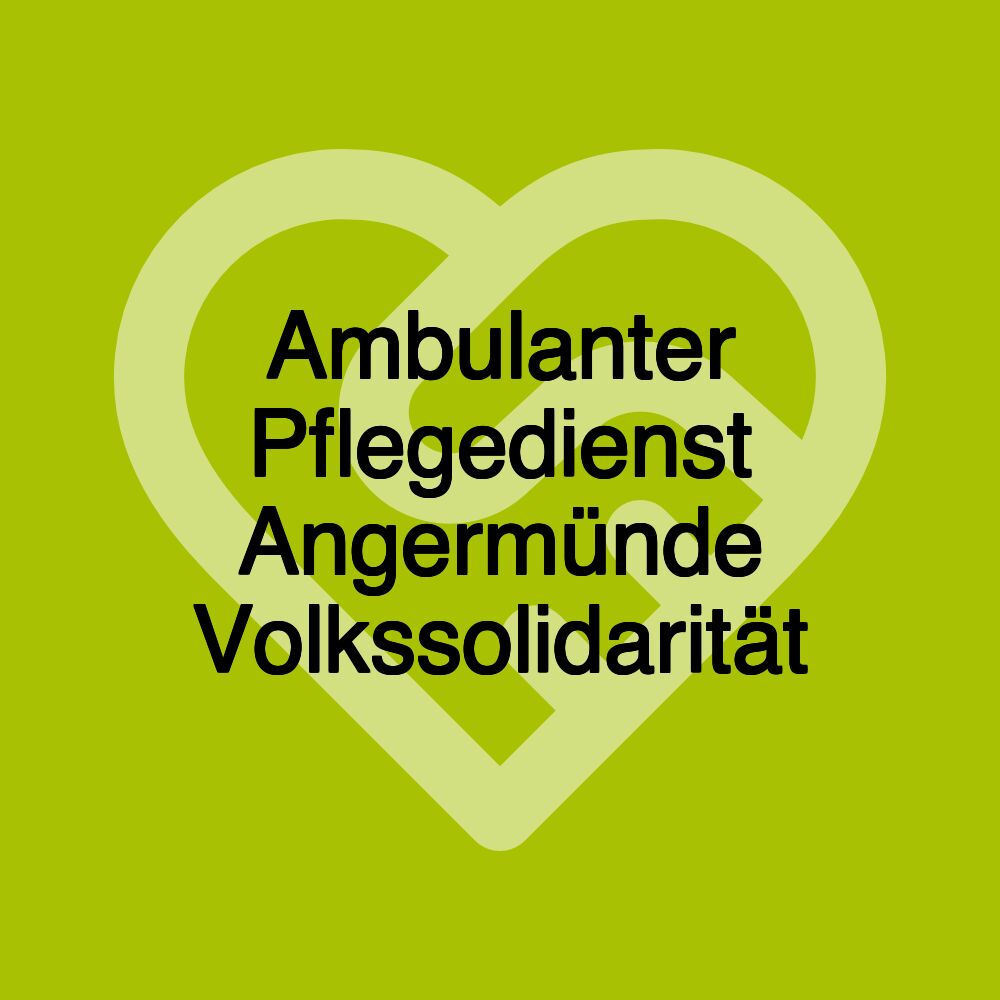 Ambulanter Pflegedienst Angermünde Volkssolidarität