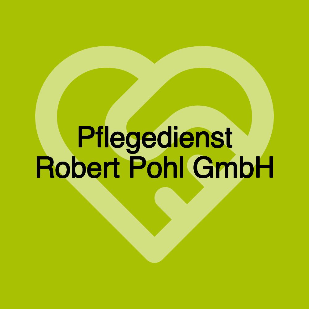 Pflegedienst Robert Pohl GmbH