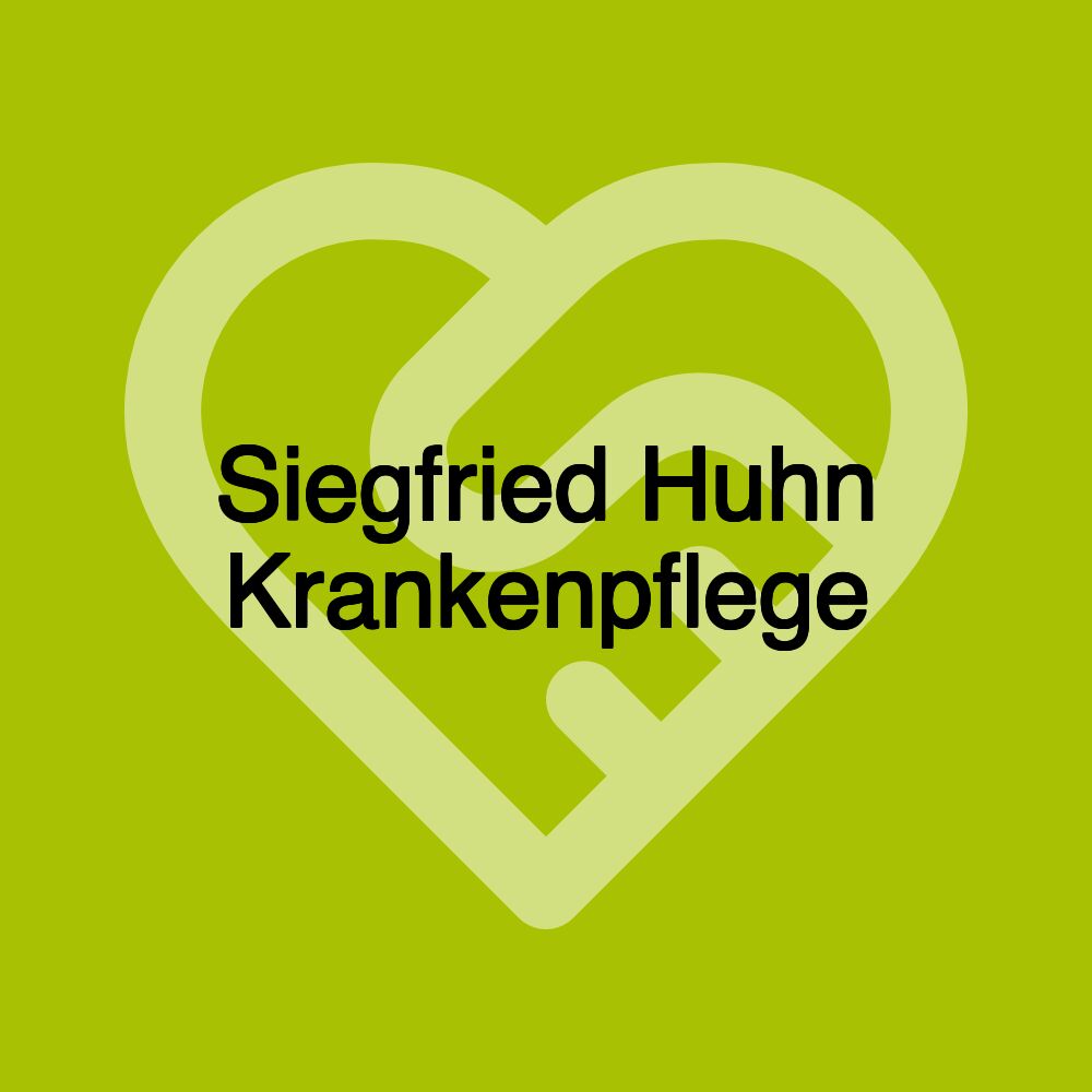 Siegfried Huhn Krankenpflege