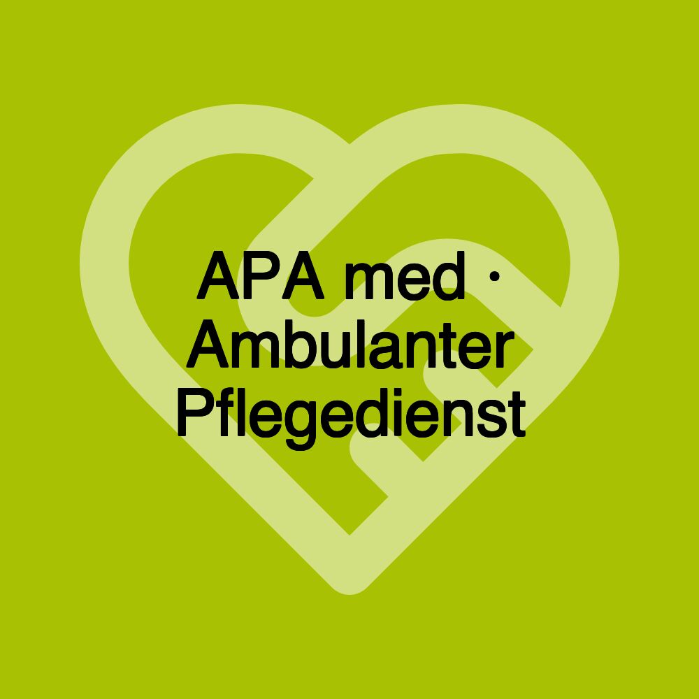 APA med · Ambulanter Pflegedienst