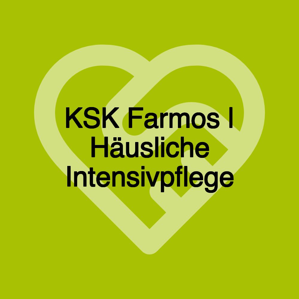 KSK Farmos | Häusliche Intensivpflege