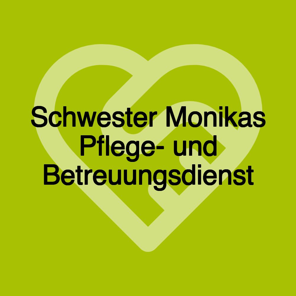 Schwester Monikas Pflege- und Betreuungsdienst