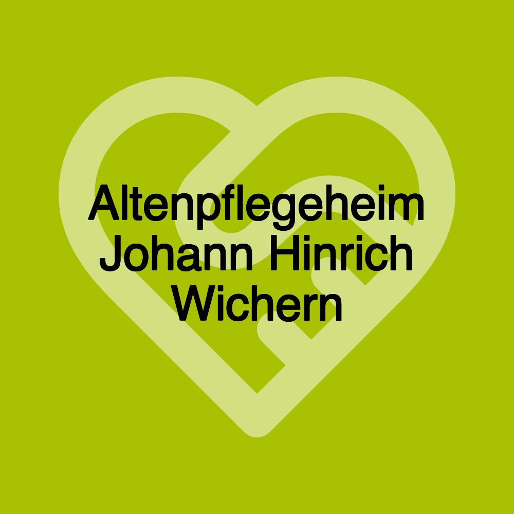 Altenpflegeheim Johann Hinrich Wichern