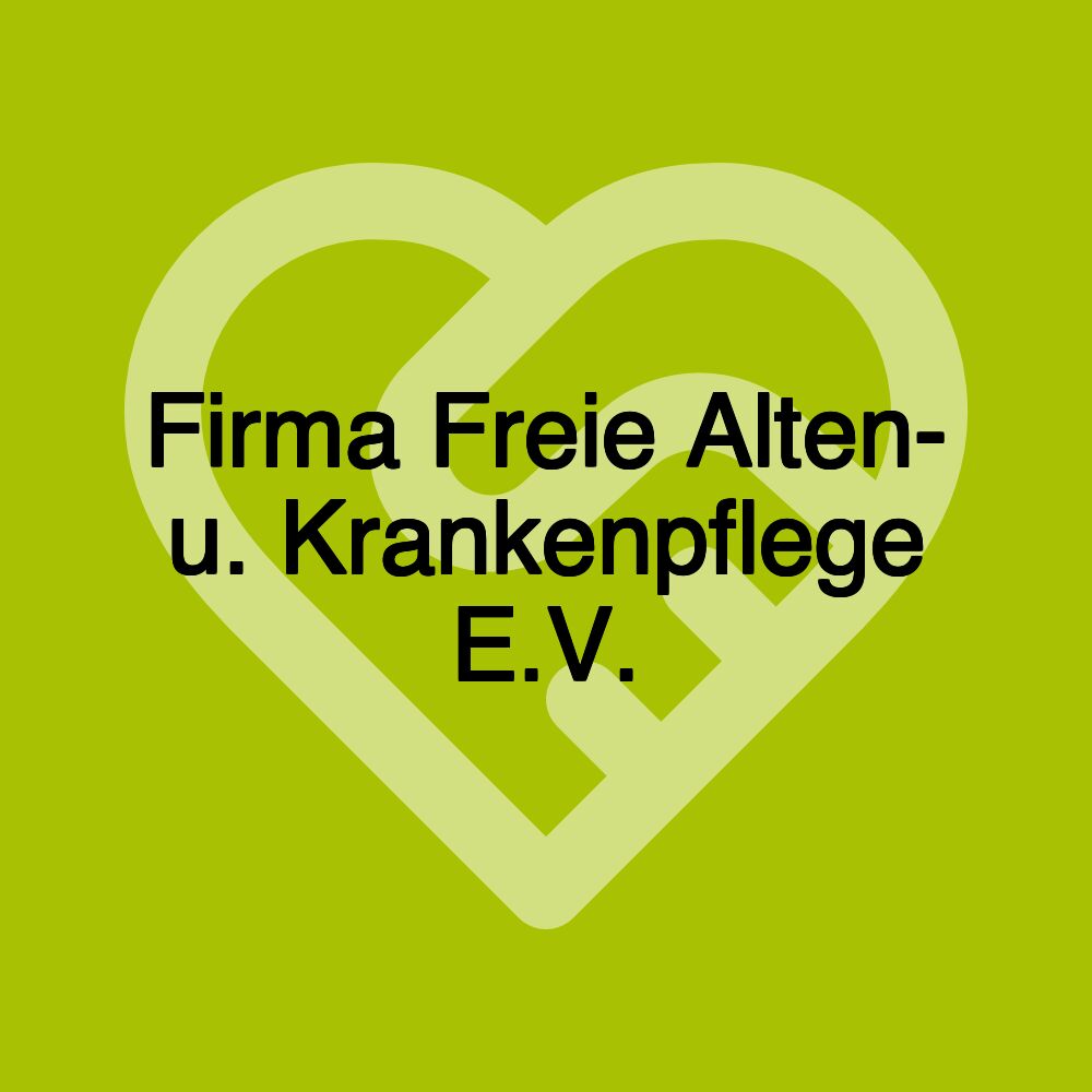 Firma Freie Alten- u. Krankenpflege E.V.