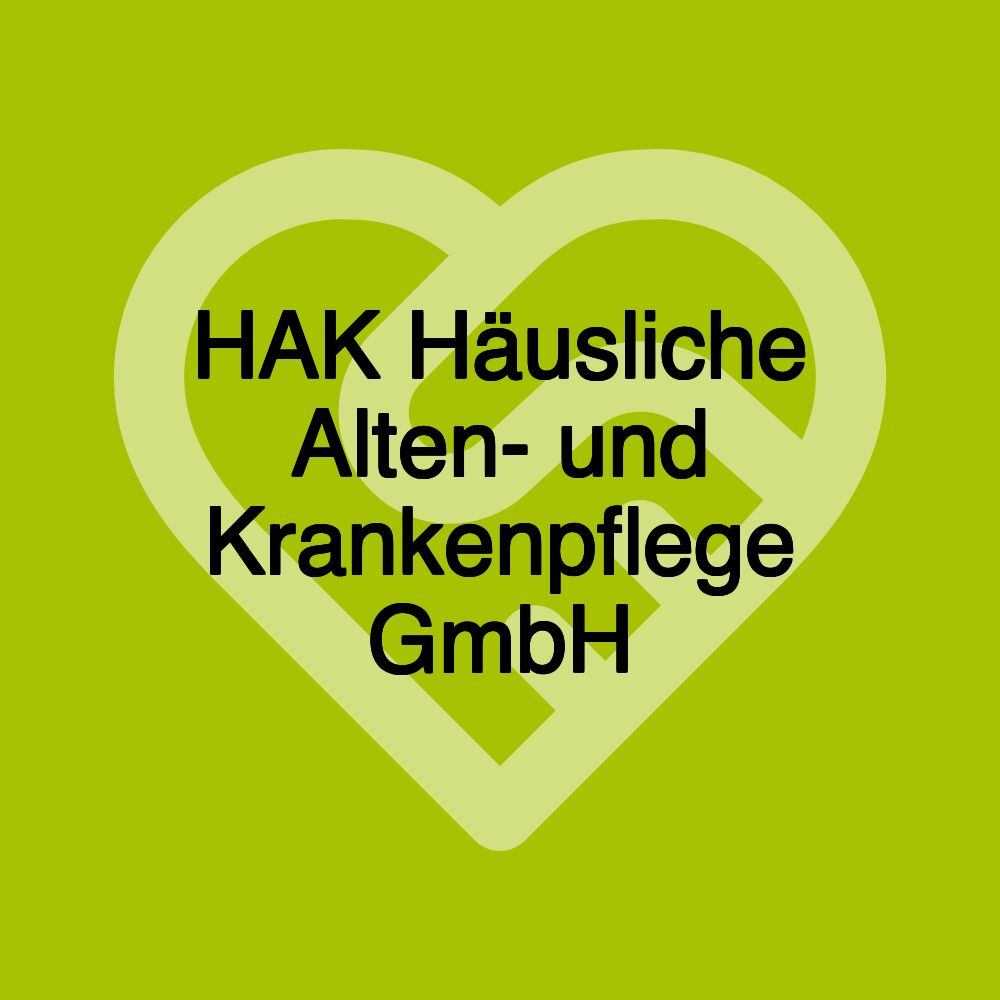 HAK Häusliche Alten- und Krankenpflege GmbH