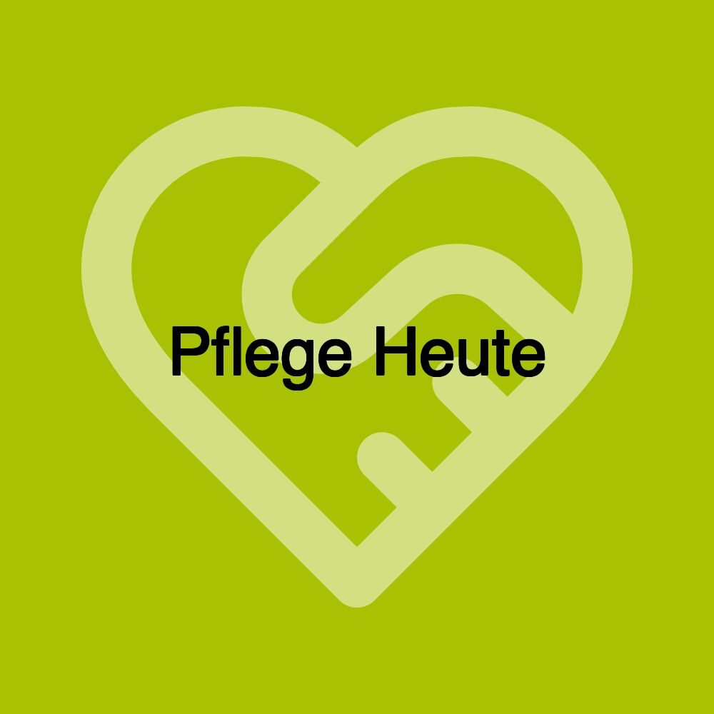 Pflege Heute