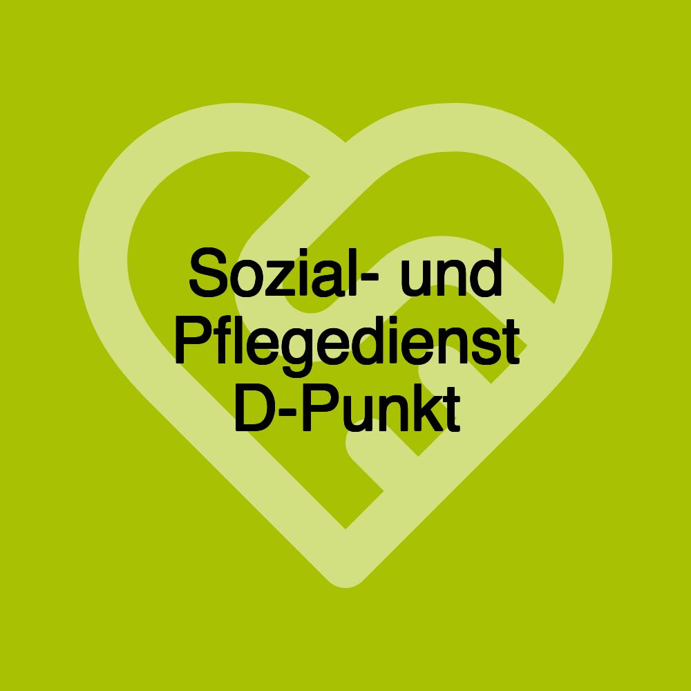 Sozial- und Pflegedienst D-Punkt