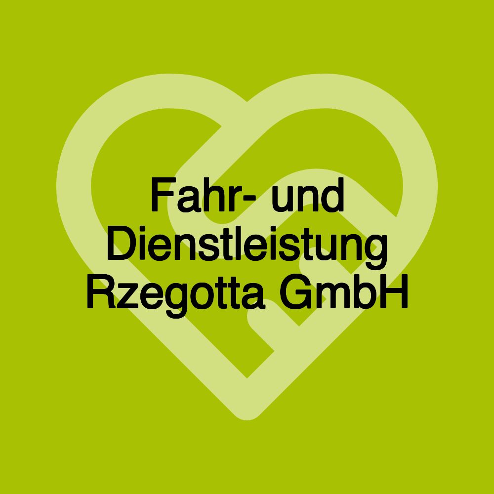 Fahr- und Dienstleistung Rzegotta GmbH