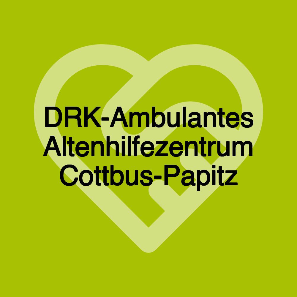 DRK-Ambulantes Altenhilfezentrum Cottbus-Papitz