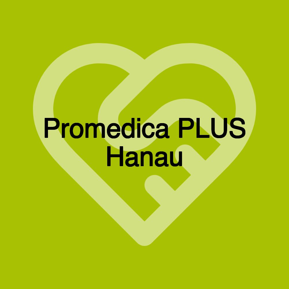 Promedica PLUS Hanau