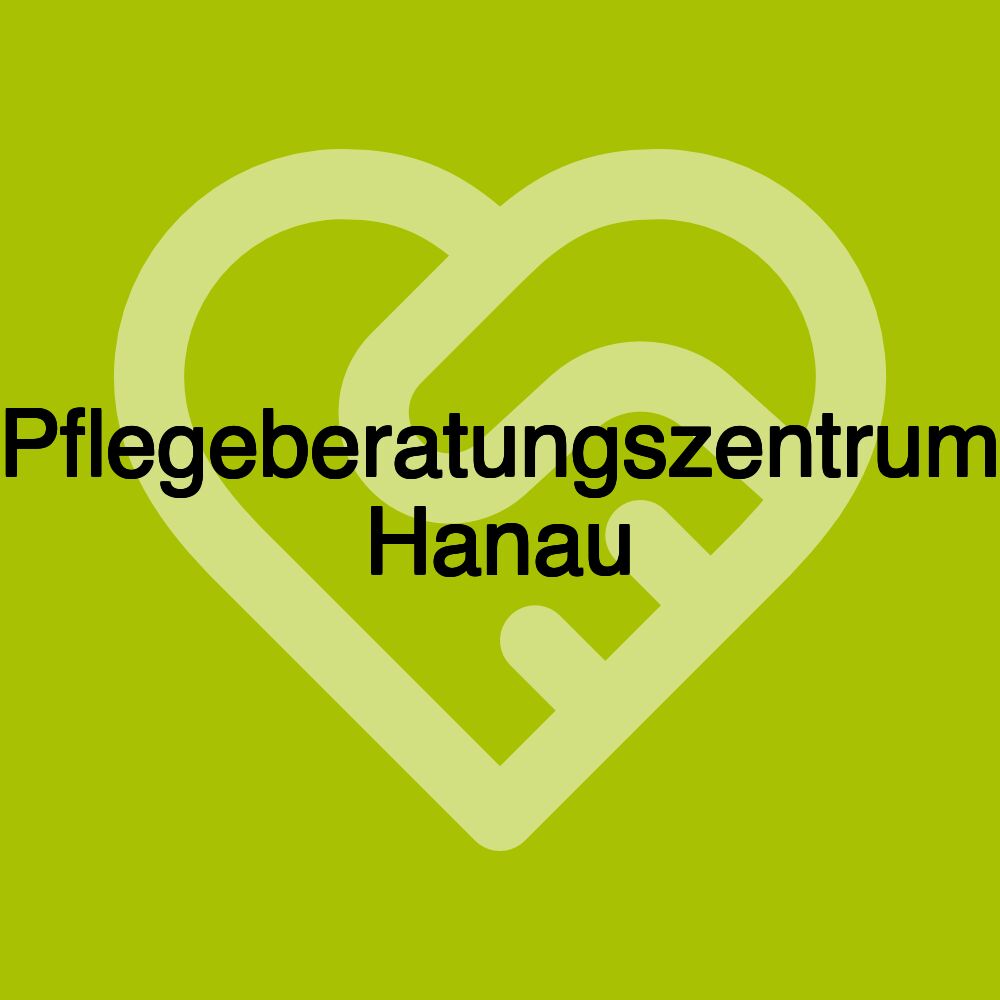 Pflegeberatungszentrum Hanau