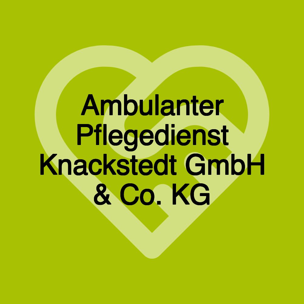 Ambulanter Pflegedienst Knackstedt GmbH & Co. KG