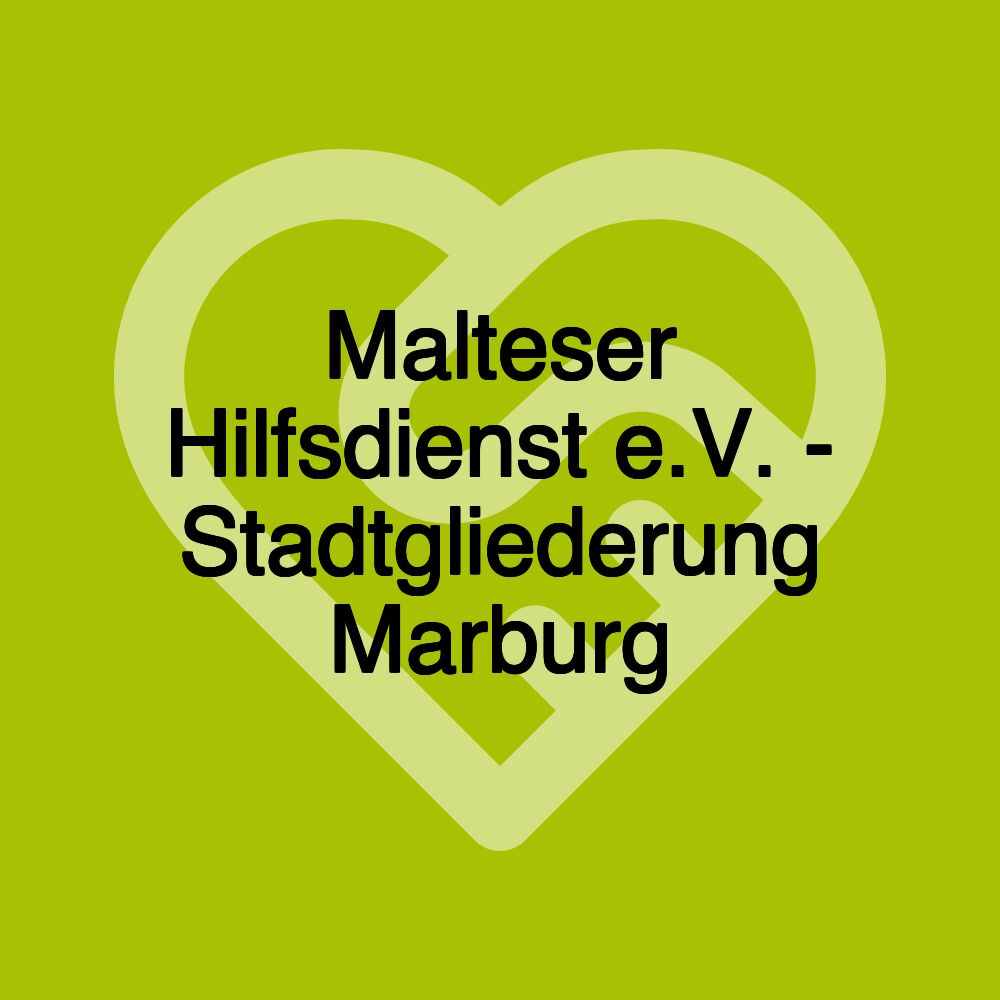 Malteser Hilfsdienst e.V. - Stadtgliederung Marburg