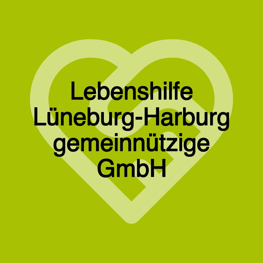 Lebenshilfe Lüneburg-Harburg gemeinnützige GmbH