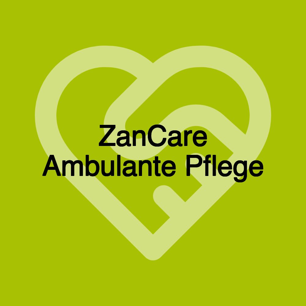 ZanCare Ambulante Pflege