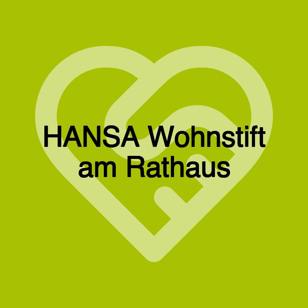 HANSA Wohnstift am Rathaus