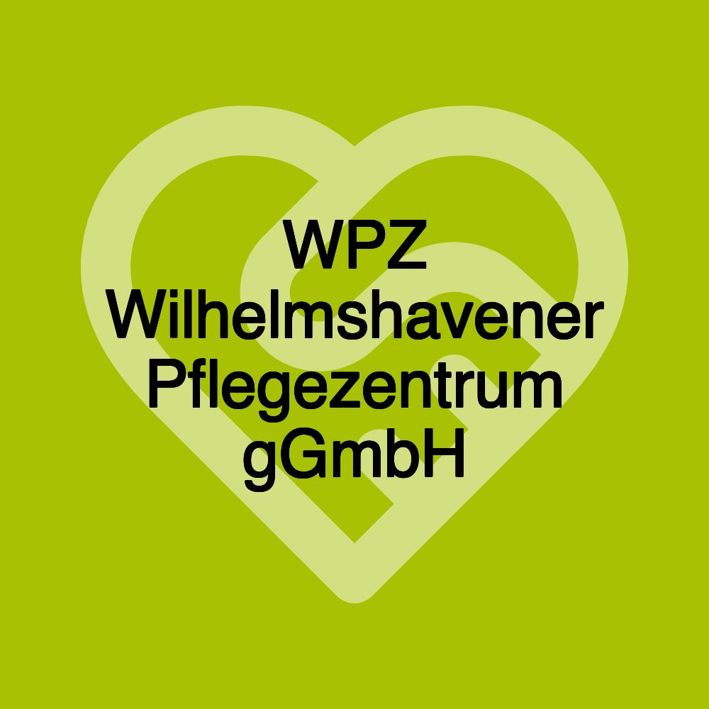 WPZ Wilhelmshavener Pflegezentrum gGmbH