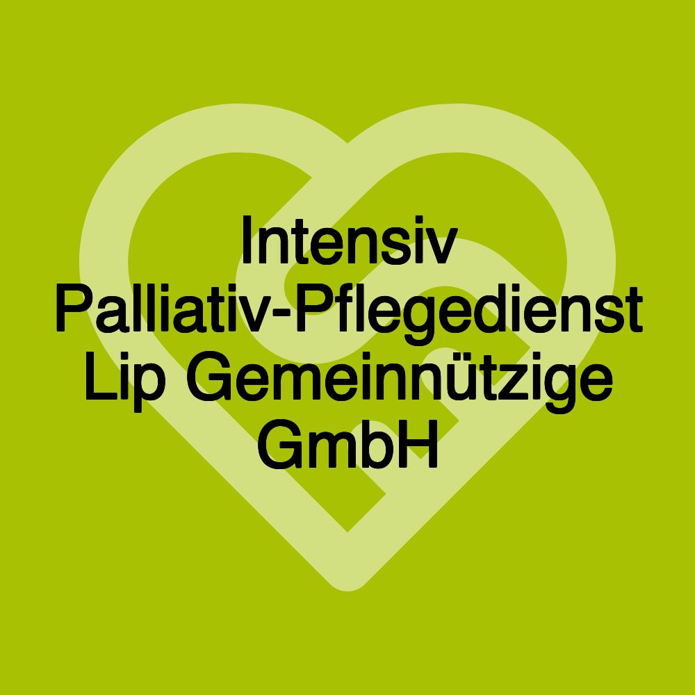 Intensiv Palliativ-Pflegedienst Lip Gemeinnützige GmbH