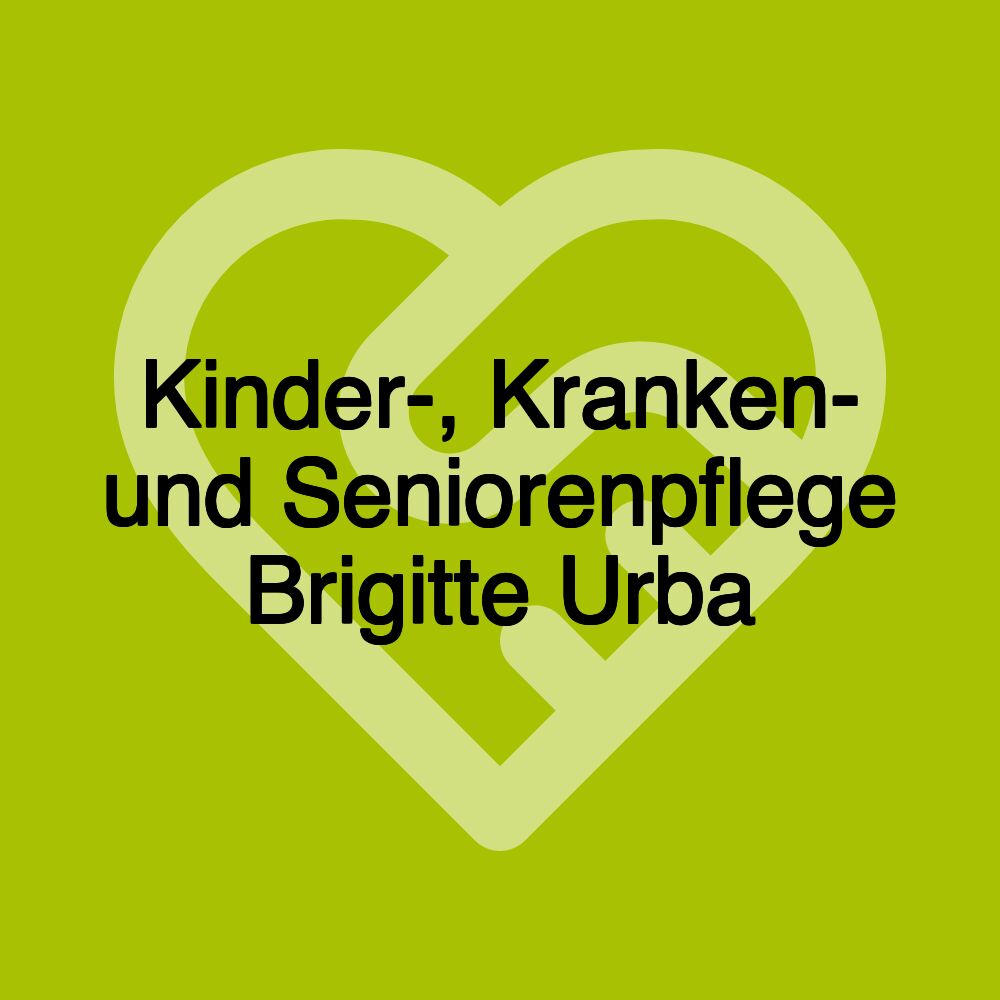 Kinder-, Kranken- und Seniorenpflege Brigitte Urba