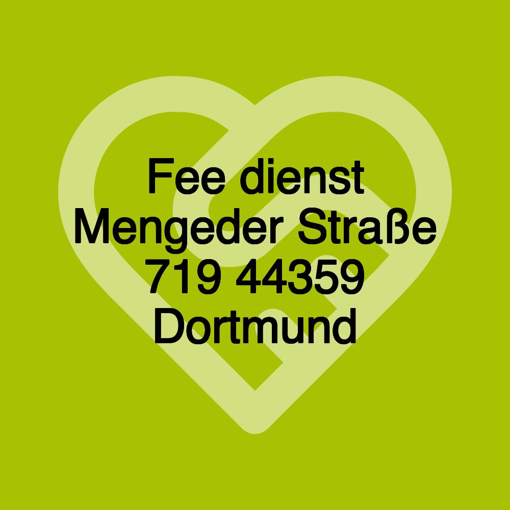 Fee dienst Mengeder Straße 719 44359 Dortmund