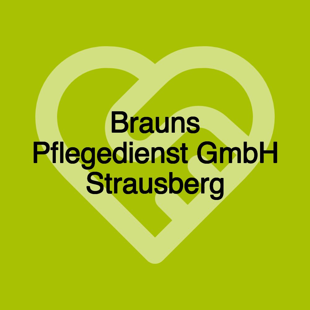 Brauns Pflegedienst GmbH Strausberg