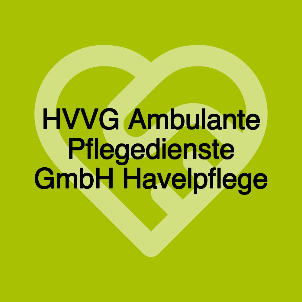 HVVG Ambulante Pflegedienste GmbH Havelpflege