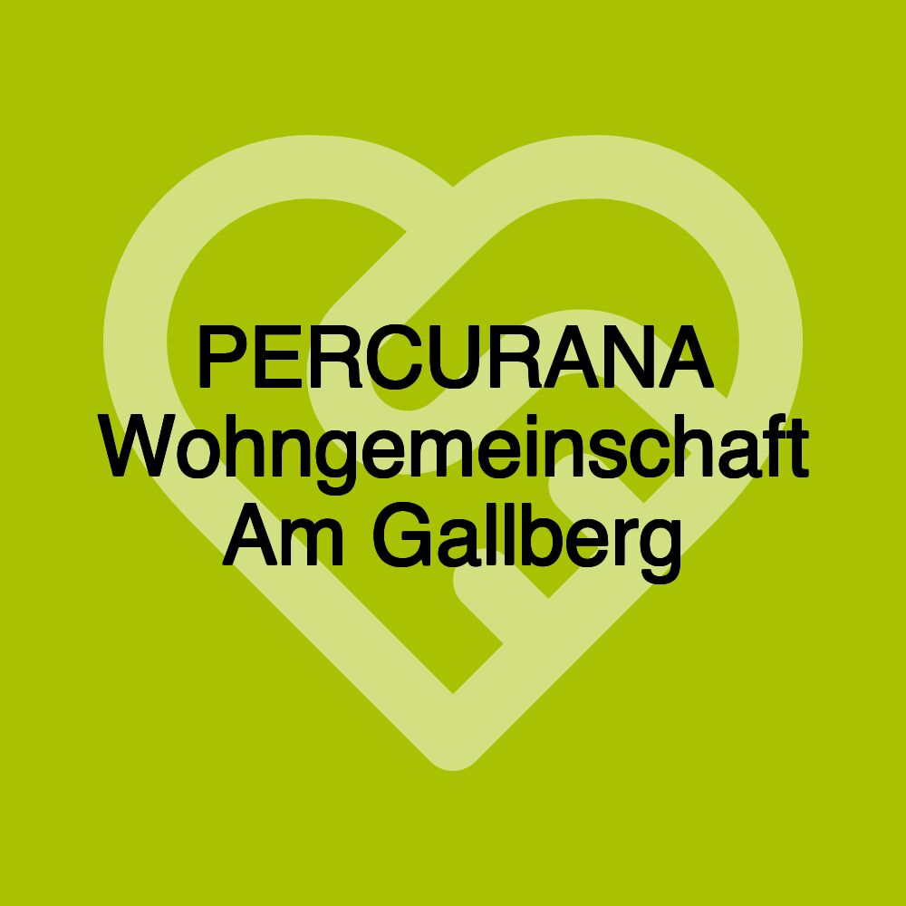 PERCURANA Wohngemeinschaft Am Gallberg