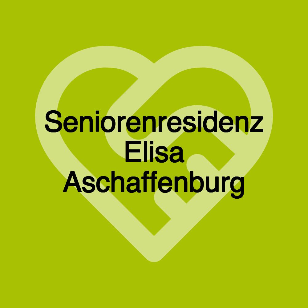 Seniorenresidenz Elisa Aschaffenburg