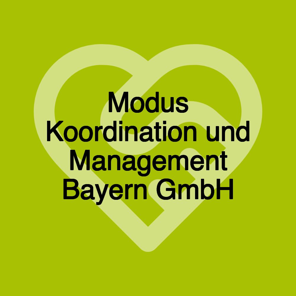 Modus Koordination und Management Bayern GmbH