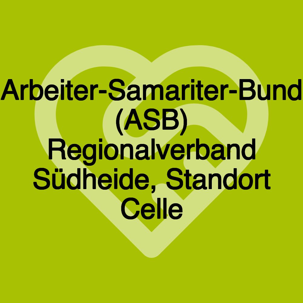 Arbeiter-Samariter-Bund (ASB) Regionalverband Südheide, Standort Celle