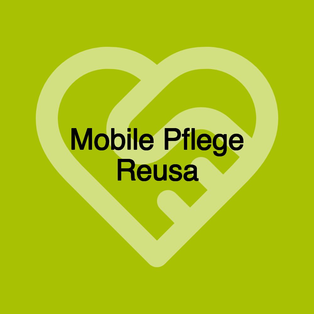 Mobile Pflege Reusa