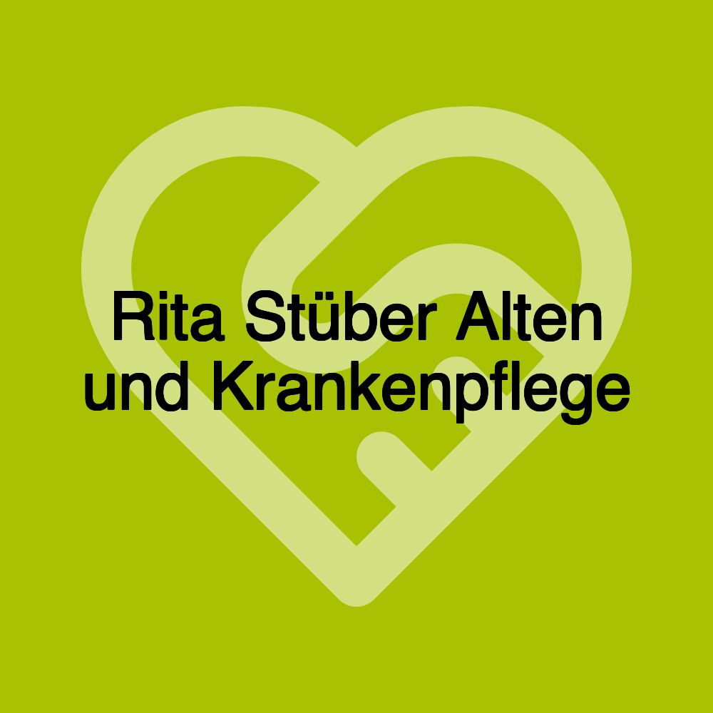 Rita Stüber Alten und Krankenpflege