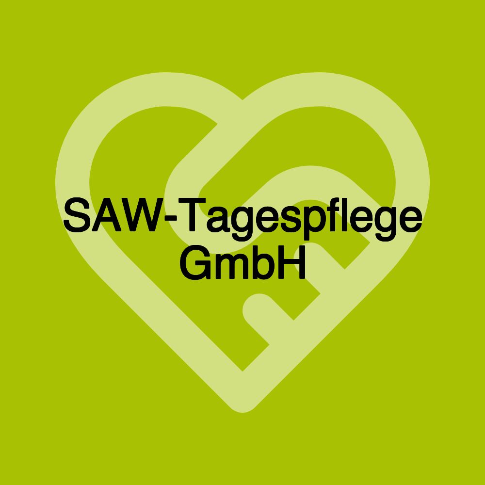 SAW-Tagespflege GmbH